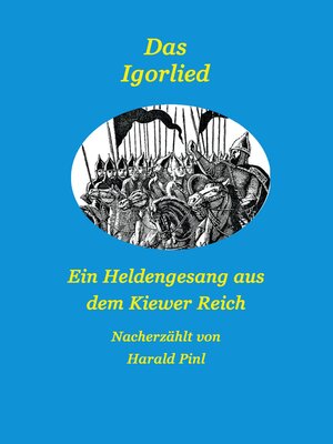 cover image of Das Igorlied--Ein Heldengesang aus dem Kiewer Reich